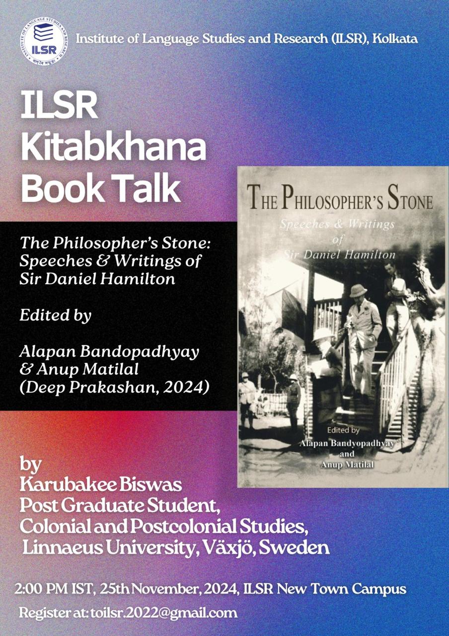 ILSR Kitabkhana Boot Talk - The Philiosopher's Stone: Speeches & Writing of Sir Daniel Hamilton
